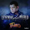 Leyendas del Pueblo Con Mucha Tentacion album lyrics, reviews, download