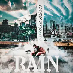 Rain by Kesh Pronto album reviews, ratings, credits
