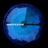 Amplification - Single album lyrics, reviews, download