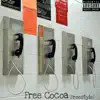 Free Cocoa (Freestyle) - Single album lyrics, reviews, download
