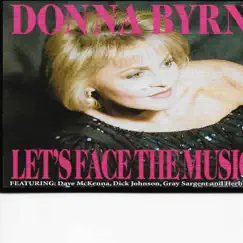 Let'sface the Music& Dance by Donna Byrne album reviews, ratings, credits