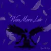 Wan More Luv - Single album lyrics, reviews, download