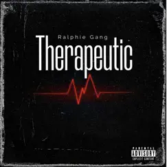 Therapeutic - Single by RalphieGang album reviews, ratings, credits