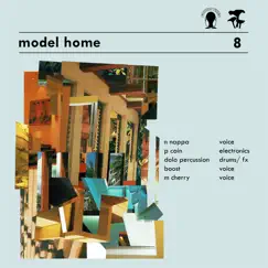 8 - EP by Model home album reviews, ratings, credits