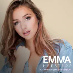 Boy with Luv (English Version) - Single by Emma Heesters album reviews, ratings, credits