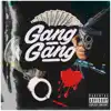 Gang Gang (feat. SCE Speedy Cash, YungD & SCE Rozayy Papi) - Single album lyrics, reviews, download