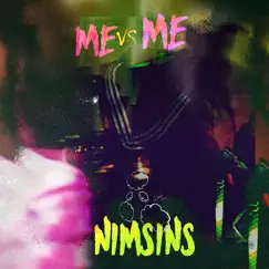 Me Vs Me (feat. ovrkast.) by Nimsins album reviews, ratings, credits