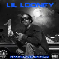 Lil Looney (Remix) [feat. King Real] - Single by Kev Mac Videos album reviews, ratings, credits