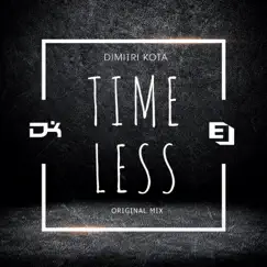 Timeless - Single by Dimitri Kota album reviews, ratings, credits