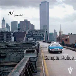 Sample Police - Single by Maoen & Vibin album reviews, ratings, credits