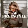 30 Freestyle - Single album lyrics, reviews, download