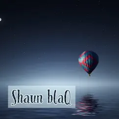 Buss it down (Remastered) - Single by Shaun blaQ album reviews, ratings, credits
