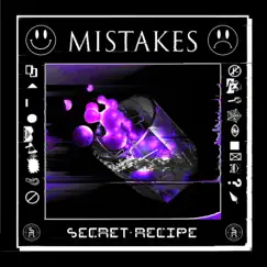Mistakes - Single by Secret Recipe album reviews, ratings, credits