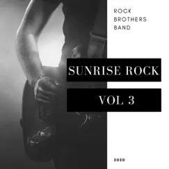 Sunrise Rock vol 3 by Rock Brothers Band album reviews, ratings, credits