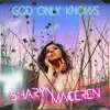 God Only Knows - EP album lyrics, reviews, download
