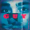 Guy - Single album lyrics, reviews, download