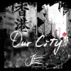 Our City - Single album lyrics, reviews, download