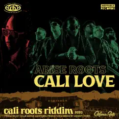 Cali Love - Single by Arise Roots & Collie Buddz album reviews, ratings, credits