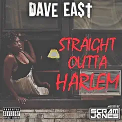 Straight Outta Harlem by Dave East album reviews, ratings, credits