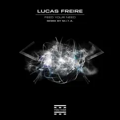 Feed Your Need - Single by Lucas Freire album reviews, ratings, credits