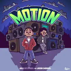 Motion - Single by Jula Fatstash & Jason Imanuel album reviews, ratings, credits