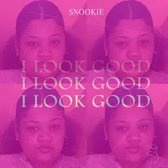 I Look Good - Single by Snooze album reviews, ratings, credits