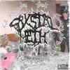 Crystal Meth - Single album lyrics, reviews, download