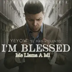 Me Llama a Mi - Single by Yeyow El Mas Violento album reviews, ratings, credits