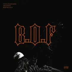 B.O.F (feat. Reef Royalz & Mir String) - Single by Foxx Chasepaper album reviews, ratings, credits