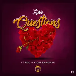 Questions (feat. RDC & Vicki Samdave) - Single by XINO album reviews, ratings, credits