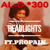 Headlights (feat. Propain) - Single album lyrics, reviews, download
