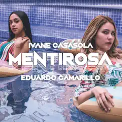 Mentirosa (feat. Eduardo Camarillo) Song Lyrics