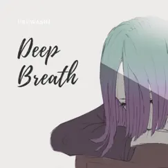 Deep Breath Song Lyrics