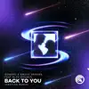 Back To You (Castion Remix) [feat. Alex Holmes] - Single album lyrics, reviews, download