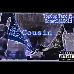 Cousin (feat. COMETLILGOLD) Song Lyrics