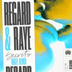 Secrets (HUGEL Remix) - Single by Regard & RAYE album reviews, ratings, credits
