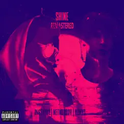 Shine (Remastered) - EP by Konus, NetNobody & INF1N1TE album reviews, ratings, credits