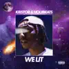 We Lit - Single album lyrics, reviews, download