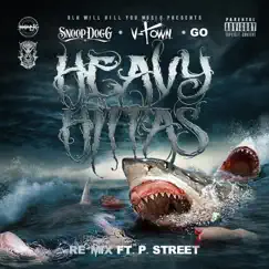 Heavy Hittas (feat. P. Street) [Remix] Song Lyrics