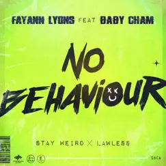 No Behaviour Remix (feat. Cham) Song Lyrics