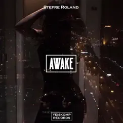 Awake - Single by Stefre Roland album reviews, ratings, credits