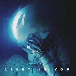Light in You - Single by Albert Vishi album reviews, ratings, credits