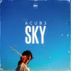 Sky - Single album lyrics, reviews, download