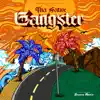 Gangster (feat. Breana Marin) - Single album lyrics, reviews, download
