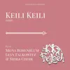 Keili Keili (MBD) (feat. Mona Rosenblum, Levy Falkowitz & Shira Choir) - Single album lyrics, reviews, download
