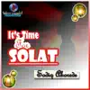 It's Time for Solat - Single album lyrics, reviews, download