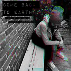 Come Back to Earth - Single by Devin Sunshine album reviews, ratings, credits