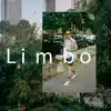 Limbo - Single album lyrics, reviews, download