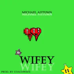 Wifey Song Lyrics