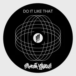 Do It Like That - Single by Ghost Lotus album reviews, ratings, credits